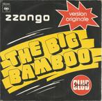 Zzongo – The Big Bamboo (1976), 7 inch, Single, Ophalen of Verzenden, Zo goed als nieuw
