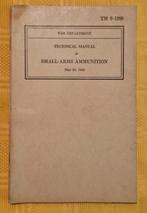 US TM technical Manual small arms ammunition munitie 1942, Boeken, Ophalen of Verzenden, Algemeen, Tweede Wereldoorlog, Gelezen