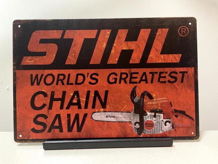Stihl World’s Greatest chain saw metalen reclamebord, Verzamelen, Merken en Reclamevoorwerpen, Reclamebord, Ophalen of Verzenden
