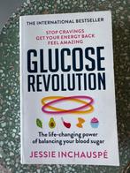 Glucose Revolutie - Jessie Inchauspé, Ophalen of Verzenden, Zo goed als nieuw, Dieet en Voeding