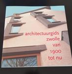 Architectuurgids Zwolle van 1900 tot nu, Gelezen, Ophalen of Verzenden