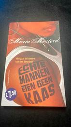 Maria Mosterd - Echte mannen eten geen kaas, Boeken, Overige Boeken, Ophalen of Verzenden, Zo goed als nieuw, Maria Mosterd