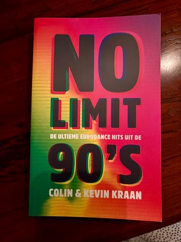 Boek - No Limit - de ultieme dancehits uit de 90’s beschikbaar voor biedingen