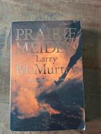 Prairie meiden Larry McMurtry, Ophalen of Verzenden, Zo goed als nieuw