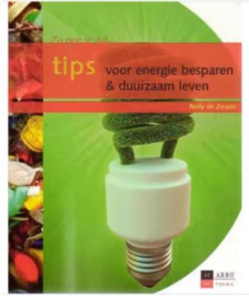 Nelly de Zwaan Tips voor energie besparen & duurzaam leven   beschikbaar voor biedingen