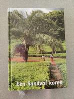 Een handvol koren GZB 2009, Boeken, Ophalen of Verzenden, Zo goed als nieuw