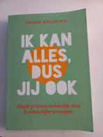 Ik Kan Alles, Dus Jij Ook - Frank Bruining, Ophalen of Verzenden, Gelezen, Frank Bruining