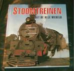 Stoomtreinen uit heel de wereld - Colin Garratt, Ophalen of Verzenden, Nieuw, Trein