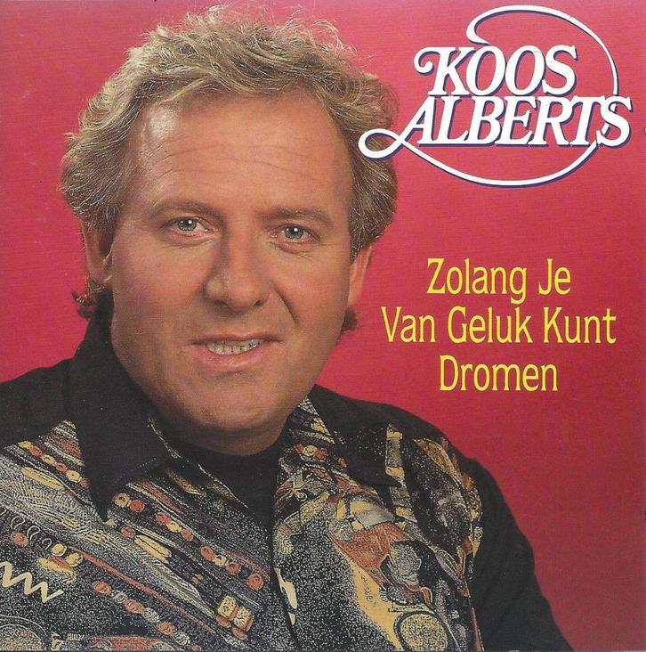 Koos Alberts - Zolang Je Van Geluk Kunt Dromen CD, Cd's en Dvd's, Cd's | Nederlandstalig, Zo goed als nieuw, Pop, Verzenden