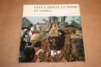 Leven, ziekte en dood in Afrika - Gedachten over niet-west.., Ophalen of Verzenden, Gelezen