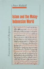 Peter G Riddell Islam in the Malay-Indonesian World, Ophalen of Verzenden, Zo goed als nieuw, Islam