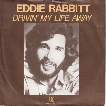Eddie Rabbitt - Drivin' My Life Away - Single beschikbaar voor biedingen