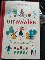 Daphne Deckers - Uitwaaien, Boeken, Ophalen of Verzenden, Zo goed als nieuw, Daphne Deckers