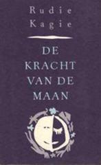 Rudie Kagie De kracht van de maan, Boeken, Nieuw, Verzenden