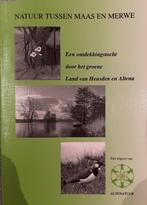 Natuur tussen Maas en Merwe - Land van Heusden en Altena, Gelezen, Ophalen of Verzenden