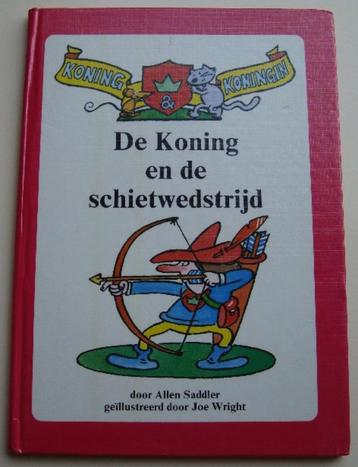 De Koning en de schietwedstrijd - Allen Saddler beschikbaar voor biedingen