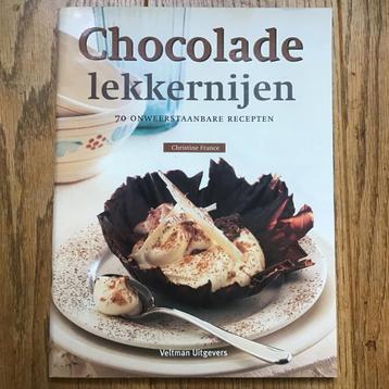 Chocolade lekkernijen 70 Onweerstaanbare Recepten - C France beschikbaar voor biedingen