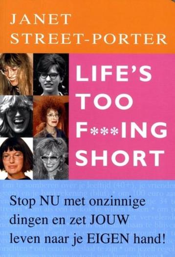 Life's too F***ing short beschikbaar voor biedingen