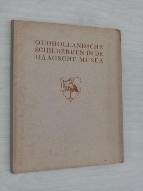 boek Oudhollandsche Schilderijen in de Haagse Musea, Boeken, Kunst en Cultuur | Beeldend, Gelezen, Schilder- en Tekenkunst, Ophalen of Verzenden