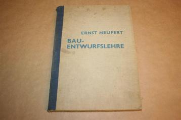 Bau-Entwurfslehre - Ernst Neufert - 1936 !! beschikbaar voor biedingen