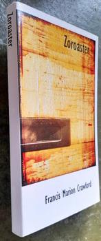 Zoroaster (=Zarathustra) - Crawford, Ophalen of Verzenden, Zo goed als nieuw, Spiritualiteit algemeen, Overige typen