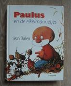 Nieuw heel dik boek Paulus en de eikelmannetjes Jean Dulieu, Boeken, Ophalen of Verzenden, Nieuw, Sprookjes