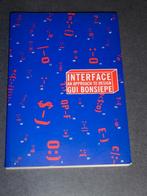 INTERFACE: AN APPROACH TO DESIGN - GUI BONSIEPE, Boeken, Ophalen of Verzenden, Zo goed als nieuw, Overige onderwerpen, GUI BONSIEPE
