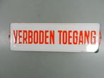Emaille bord "VERBODEN TOEGANG", Antiek en Kunst, Ophalen of Verzenden