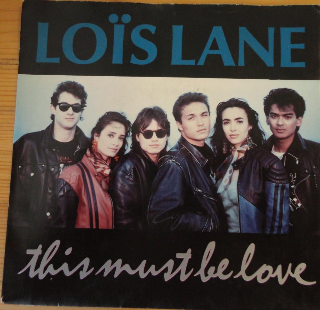 Lois Lane - This Must Be Love, Gebruikt, 7 inch, Single, Ophalen of Verzenden
