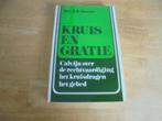 Kruis en gratie - A de Reuver, Boeken, Ophalen of Verzenden, Gelezen