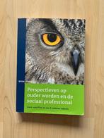 Perspectieven op ouder worden en de sociaal professional, Ophalen of Verzenden, Alpha, Zo goed als nieuw, HBO