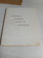 'Goodwill' kasboek voor de huisvrouw, Boeken, Gelezen, Ophalen of Verzenden