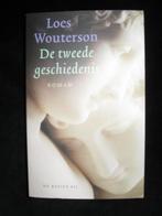 Loes Wouterson - De tweede geschiedenis, Ophalen of Verzenden, Zo goed als nieuw