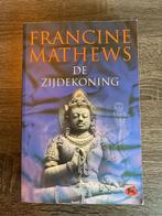 De Zijdekoning - Francine Mathews, Ophalen of Verzenden, Gelezen, Francine Mathews, Nederland