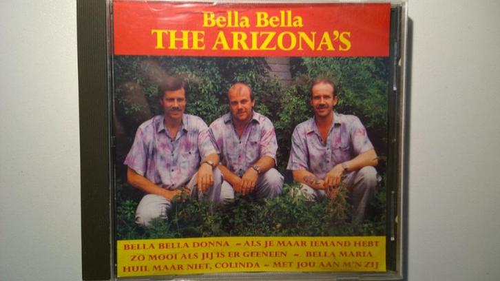The Arizona's - Bella Bella, Cd's en Dvd's, Cd's | Nederlandstalig, Zo goed als nieuw, Levenslied of Smartlap, Ophalen of Verzenden