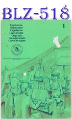 BLZ518  Bladmuziek - Orgelcursus deel 1 - Educa Edition, Muziek en Instrumenten, Bladmuziek, Orgel, Gebruikt, Ophalen of Verzenden
