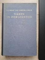 Varen in oorlogstijd Nederlandse koopvaardij WO2, Boeken, Oorlog en Militair, Verzenden, Marine, Tweede Wereldoorlog, S.J. Graaf van Limburg Stirum