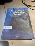 Toegepaste Organisatiekunde - Peter Thuis (8e druk), Boeken, Ophalen of Verzenden, Nieuw, HBO