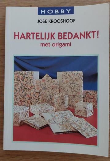 Hartelijk bedankt met origami - José Krooshoop beschikbaar voor biedingen