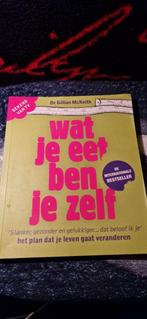 Boek Wat je eet,ben je zelf door Dr.Gillian McKeith, Boeken, Gelezen, Dieet en Voeding, Gillian mckeith, Ophalen of Verzenden