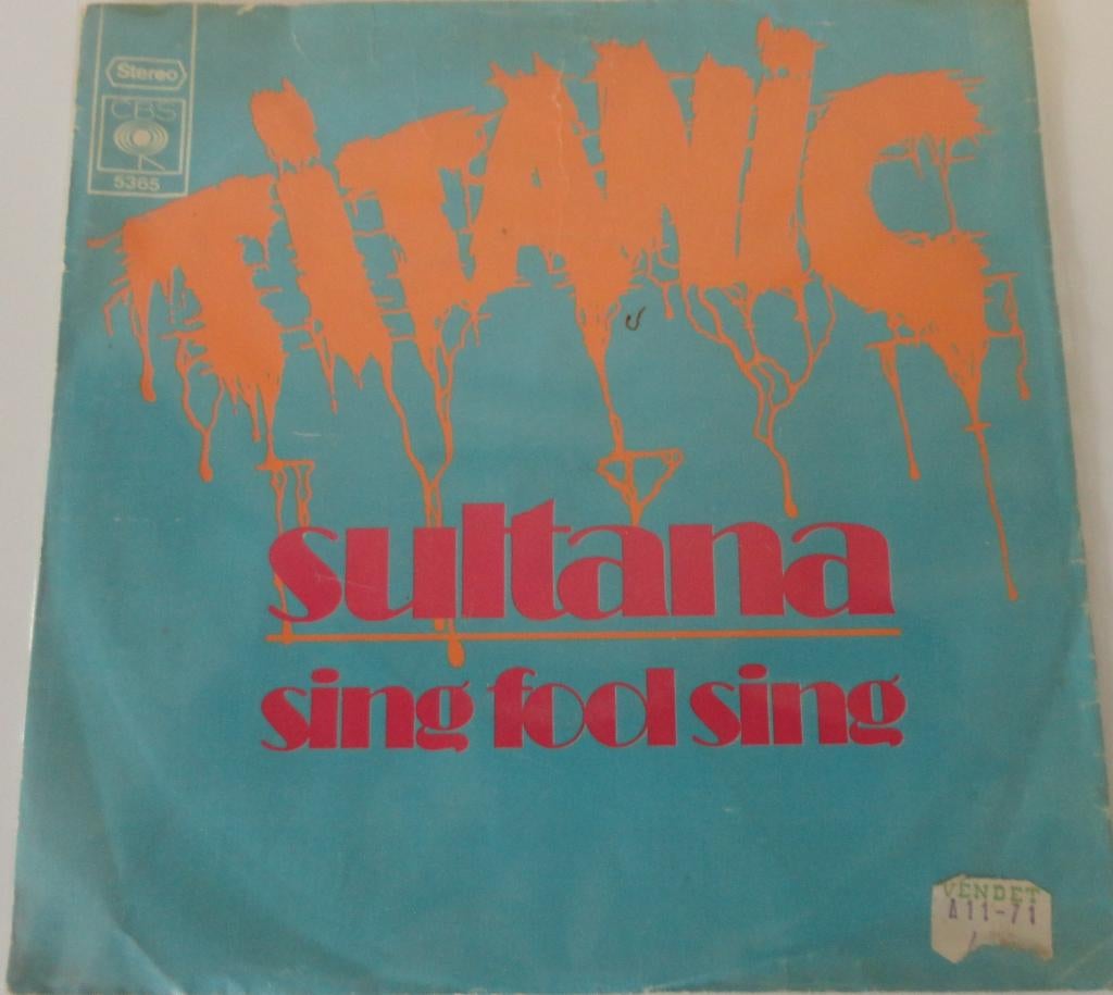 Titanic > Sultana, Gebruikt, 7 inch, Single, Ophalen of Verzenden