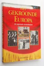 Het gekroonde Europa (1987), Verzamelen, Koninklijk Huis en Royalty, Verzenden, Zo goed als nieuw, Buitenland, Tijdschrift of Boek