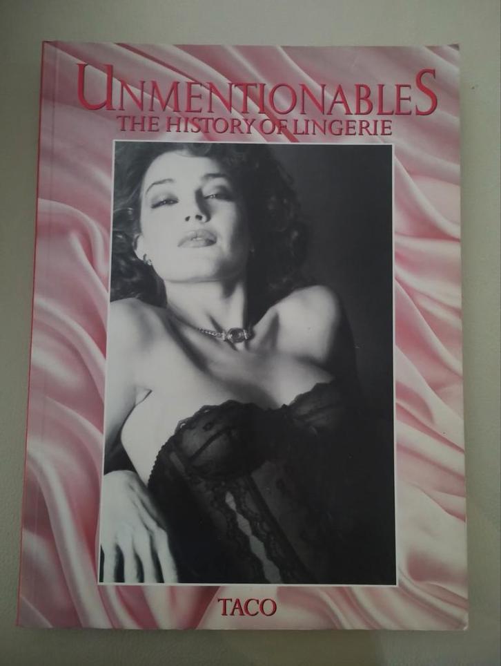 Unmentionables: De Geschiedenis van Lingerie, Boeken, Kunst en Cultuur | Fotografie en Design, Gelezen, Overige onderwerpen, Ophalen of Verzenden