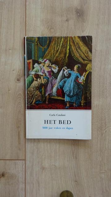 Het bed 5000 jaar slapen en waken Carla Catalani  1968 beschikbaar voor biedingen