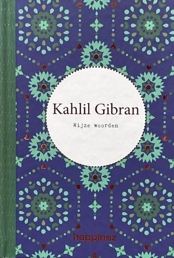 Kahlil Gibran Wijze woorden - Roos Helmink /Happinez beschikbaar voor biedingen
