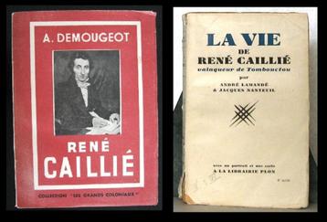 [Afrika] René Caillié 1938 & La Vie de René Caillié 1928 beschikbaar voor biedingen