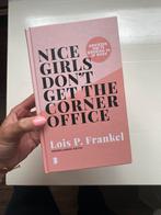 Nice girls don’t get the corner office boek, Boeken, Advies, Hulp en Training, Ophalen of Verzenden, Zo goed als nieuw