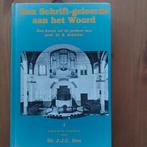 Een Schrift-geleerde aan het Woord deel I, Boeken, Gelezen, Christendom | Protestants, Ophalen of Verzenden, Dr. J.J.C. Dee