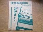 TOEAN DAN NJONJA - KRONTJONGLIED - BEW.H.LANGERAK, Ophalen of Verzenden, Gebruikt, Piano
