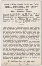 Maria Fr. de Groot 1910 St. Hubert + 1964 Mill, 54 jr, Verzamelen, Verzenden, Bidprentje